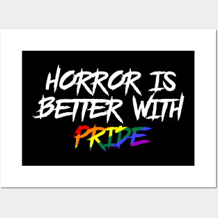 Horror is Better with Pride Posters and Art